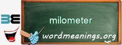 WordMeaning blackboard for milometer